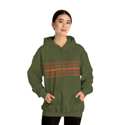 Unisex Hooded Sweatshirt - Strength in Diversity