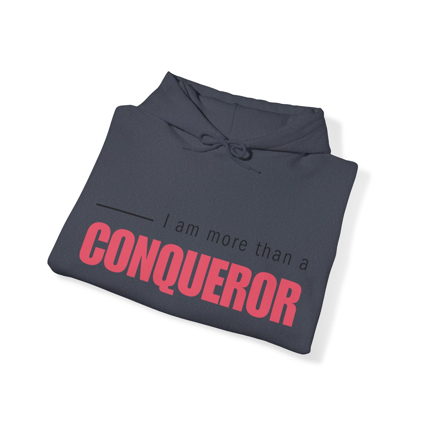 Unisex Hooded Sweatshirt - I am more than a conqueror