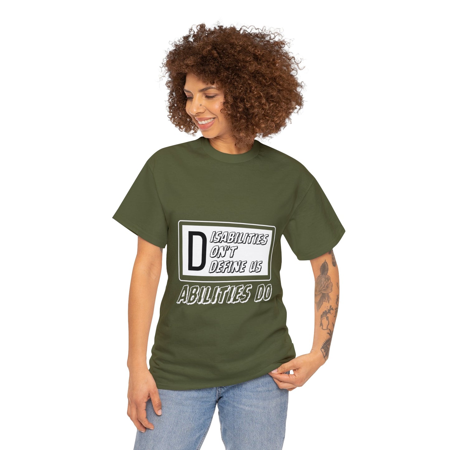 Unisex T-Shirt - Disabilities Don't Define Us, Abilities Do