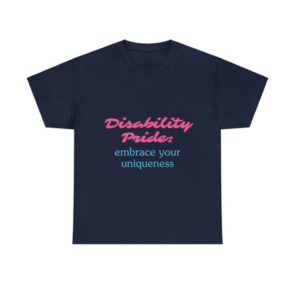 Unisex T-Shirt - Disability Pride: Embrace Your Uniqueness