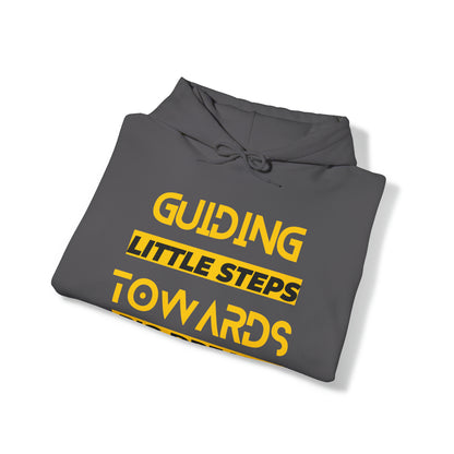 Unisex Hooded Sweatshirt - Guiding Little Steps Towards Big Dreams