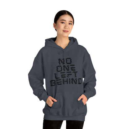 Unisex Hooded Sweatshirt - No One Left Behind