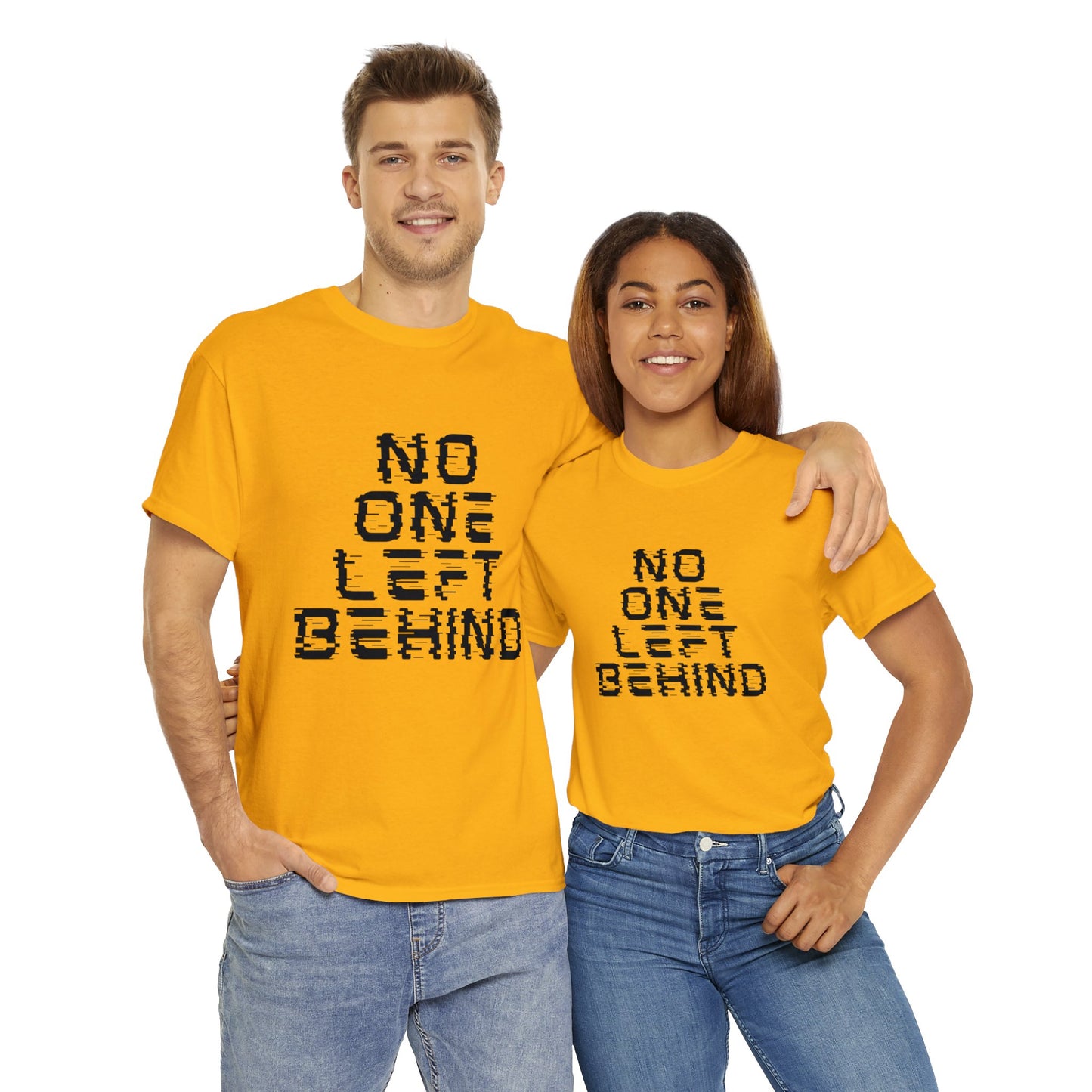 Unisex T-Shirt - No One Left Behind