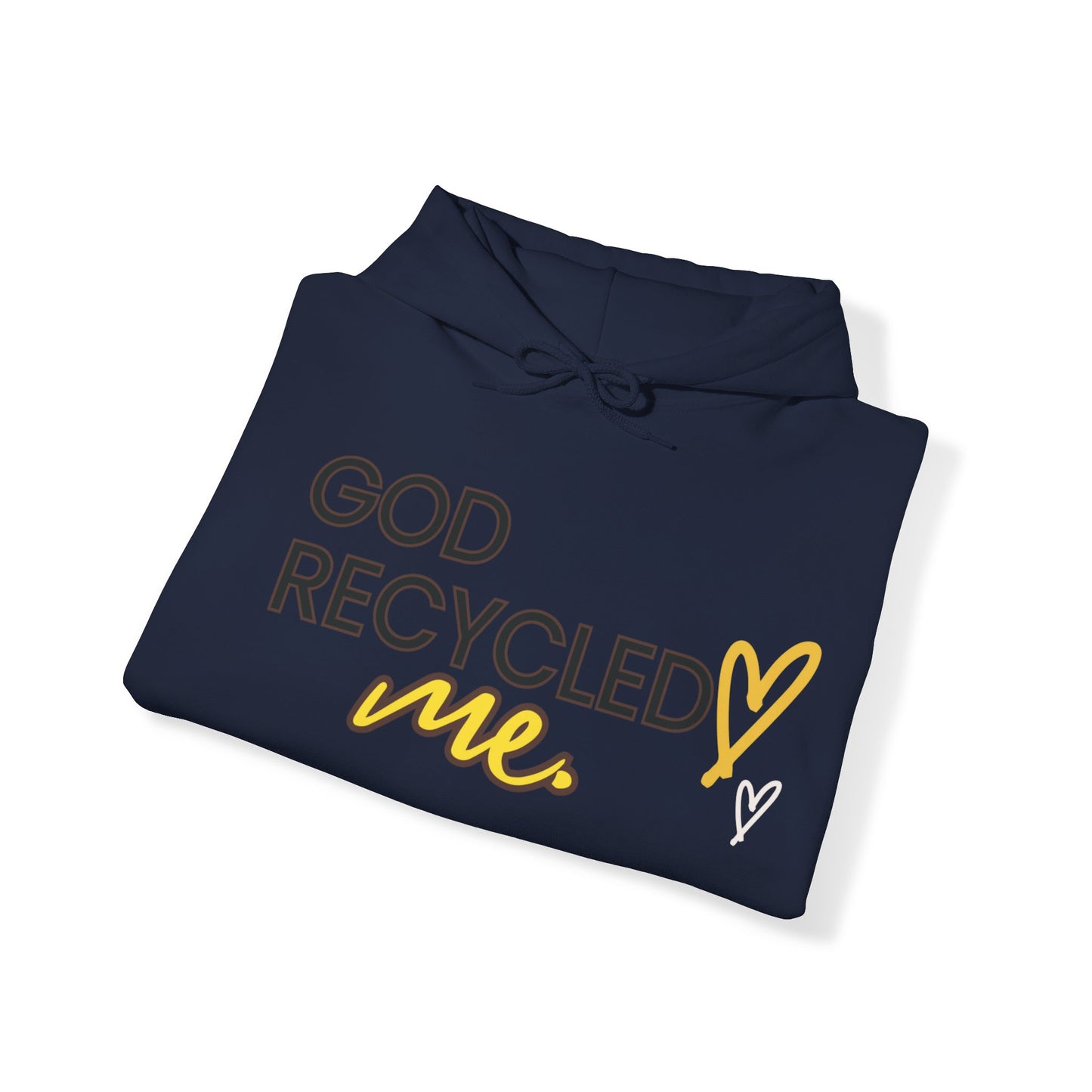 Unisex Hooded Sweatshirt - God recycled me