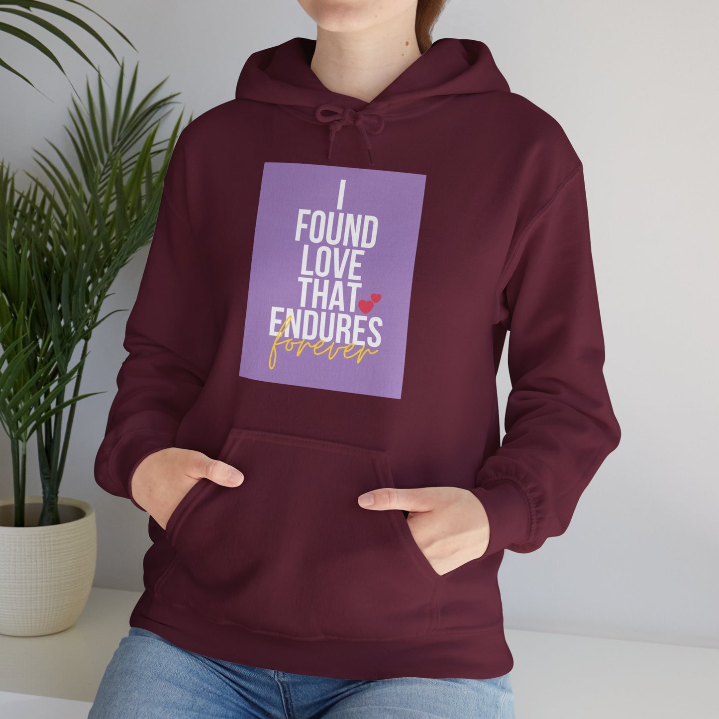 Unisex Hooded Sweatshirt - I found love that endures forever