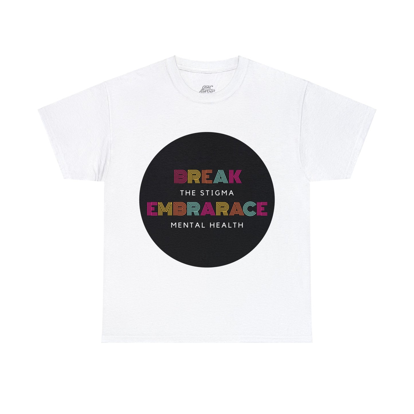 Unisex Heavy Cotton Tee - Break the Stigma, Embrace Mental Health