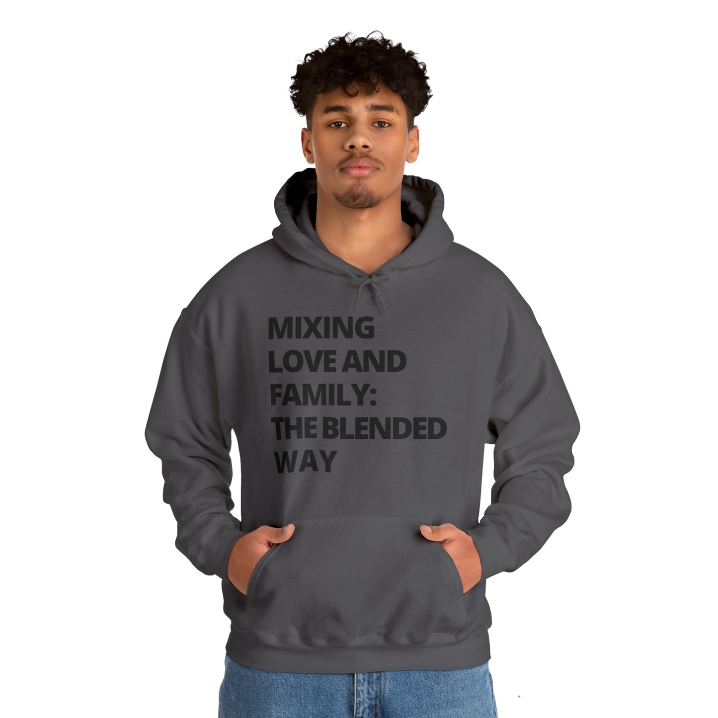 Unisex Hooded Sweatshirt - Mixing Love and Family: The Blended Way