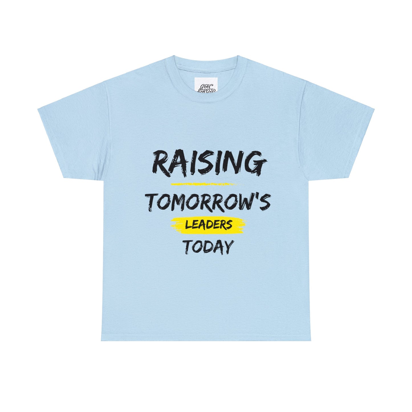 Unisex T-Shirt - Raising Tomorrow's Leaders Today