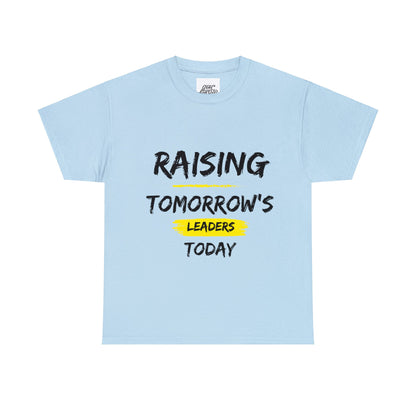 Unisex T-Shirt - Raising Tomorrow's Leaders Today