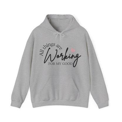 Unisex Hooded Sweatshirt - All things are working for my good