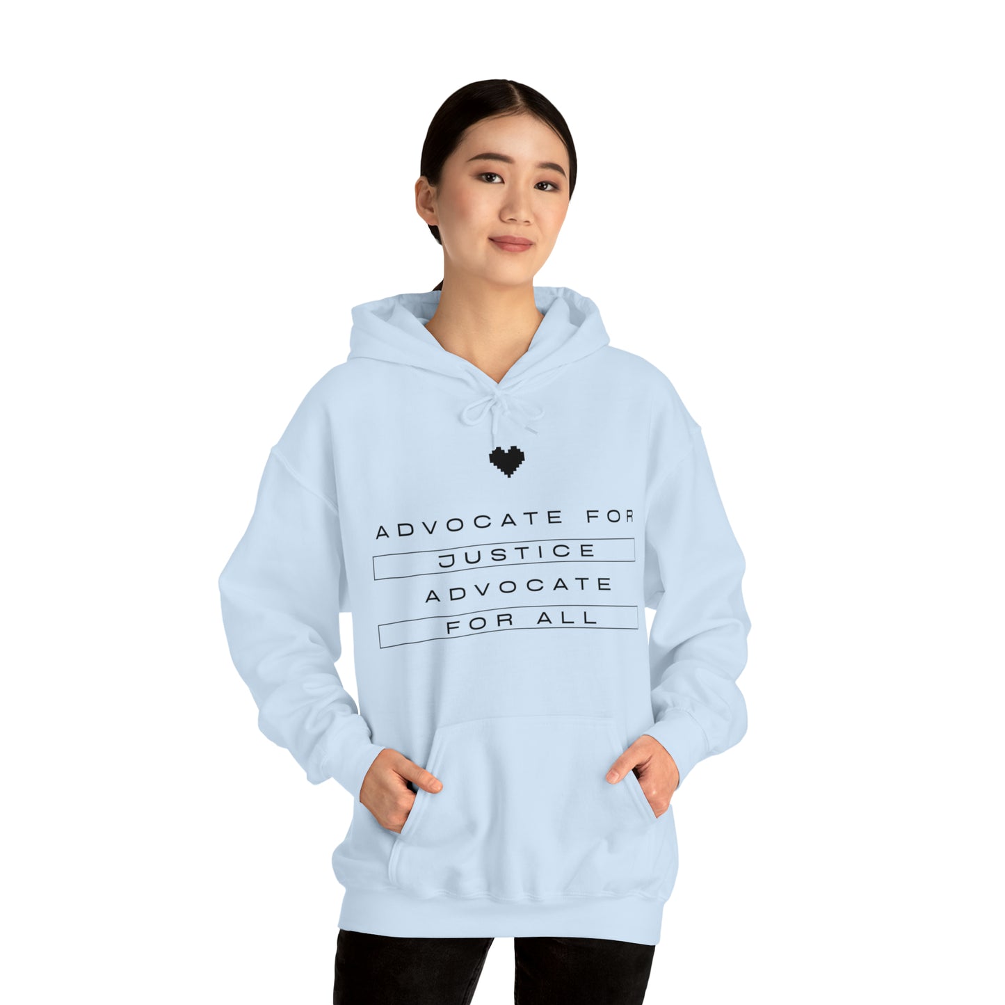 Unisex Hooded Sweatshirt - Advocate for Justice, Advocate for All