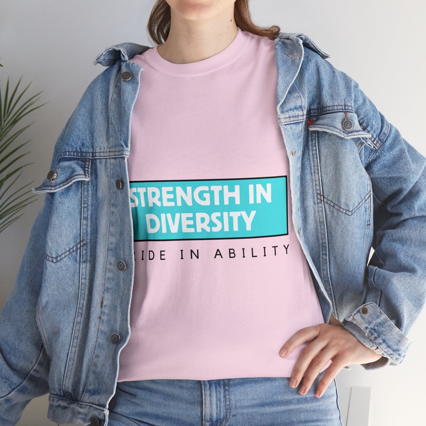 Unisex T-Shirt - Strength in Diversity, Pride in Ability