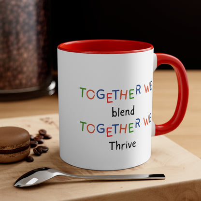 Accent Coffee Mug - Together We Blend, Together We Thrive