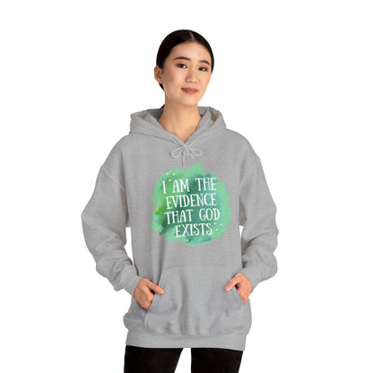 Unisex Hooded Sweatshirt - I am the evidence that God exists