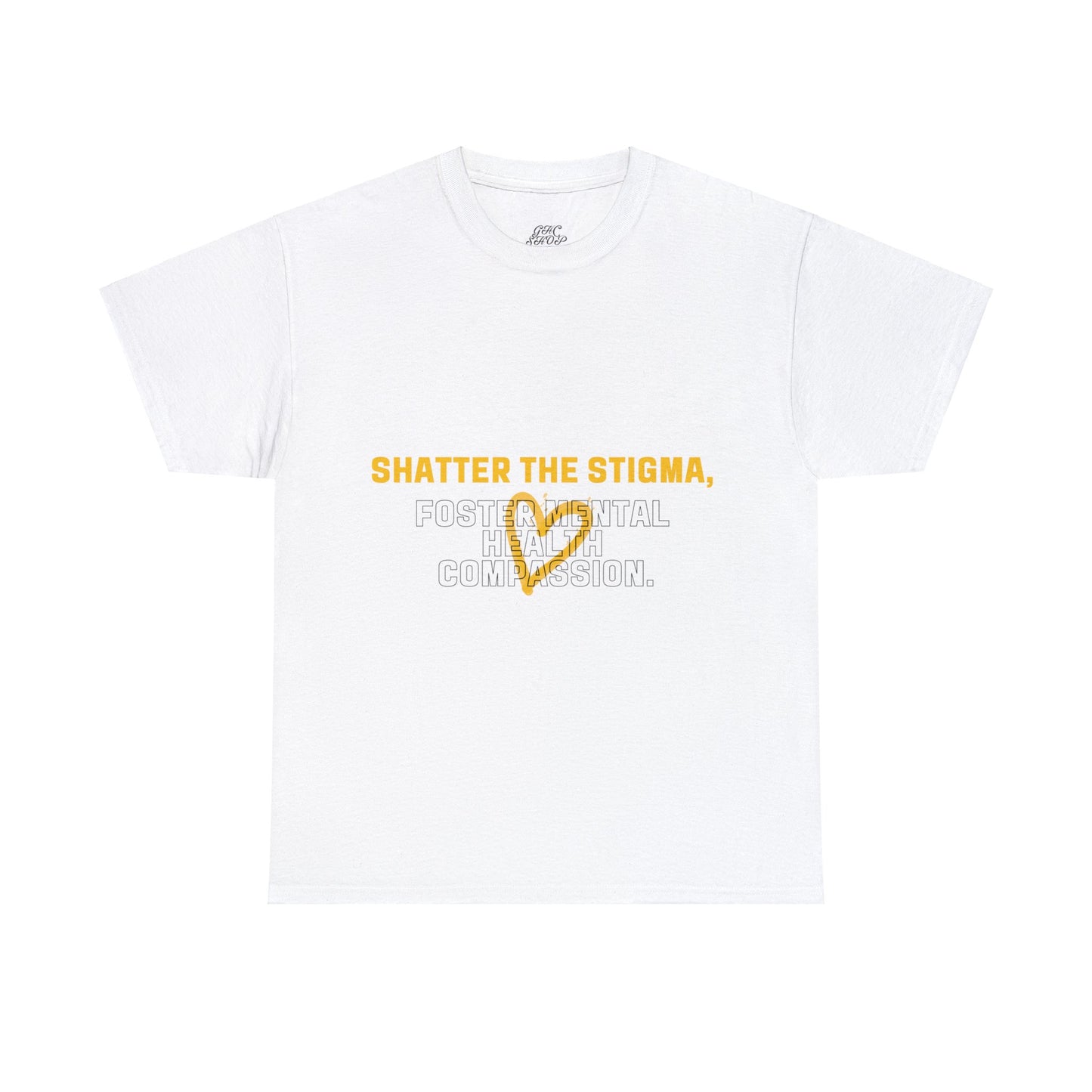 Unisex Heavy Cotton Tee - Shatter the Stigma, Foster Mental Health Compassion