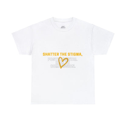 Unisex Heavy Cotton Tee - Shatter the Stigma, Foster Mental Health Compassion