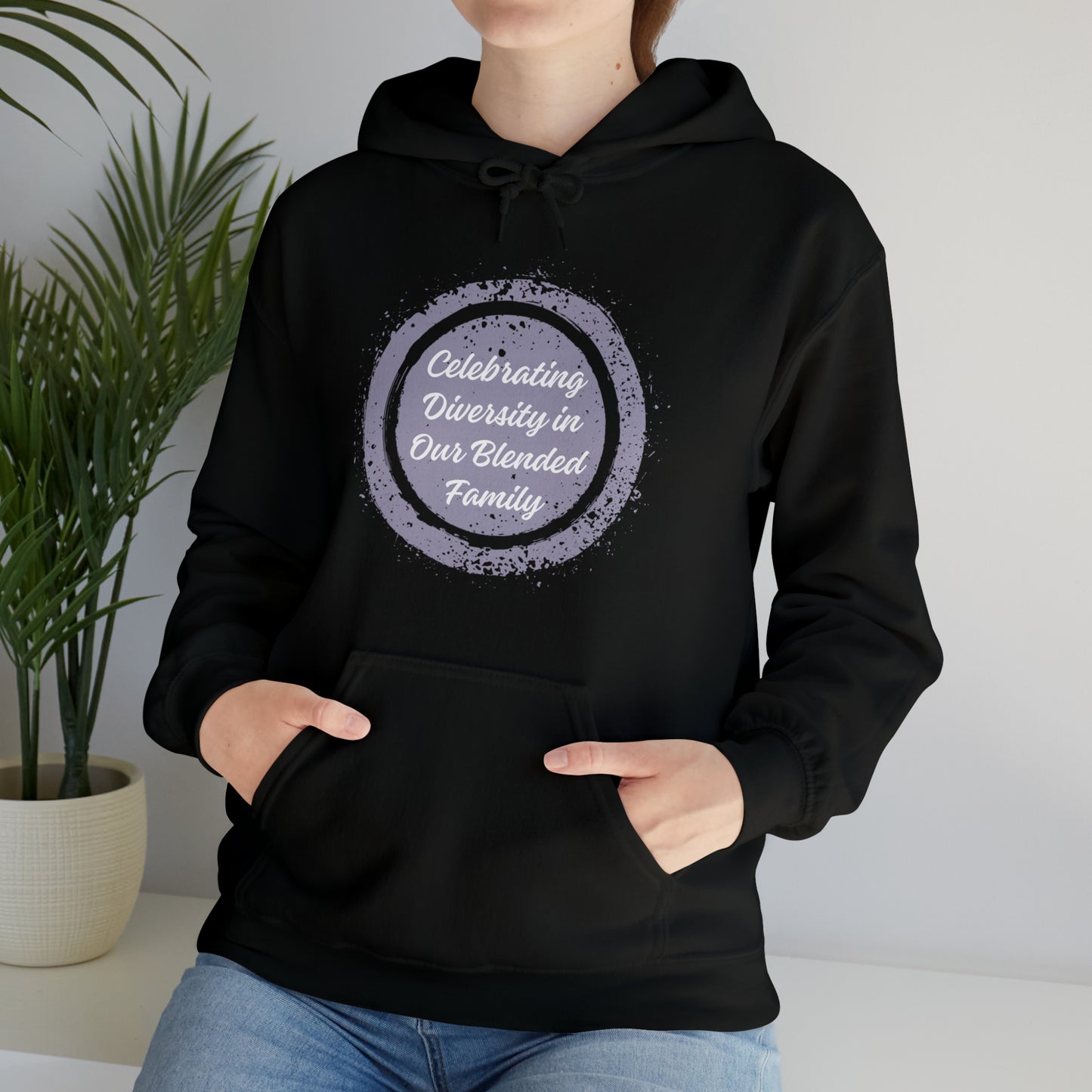 Unisex Hooded Sweatshirt - Celebrating Diversity in Our Blended Family