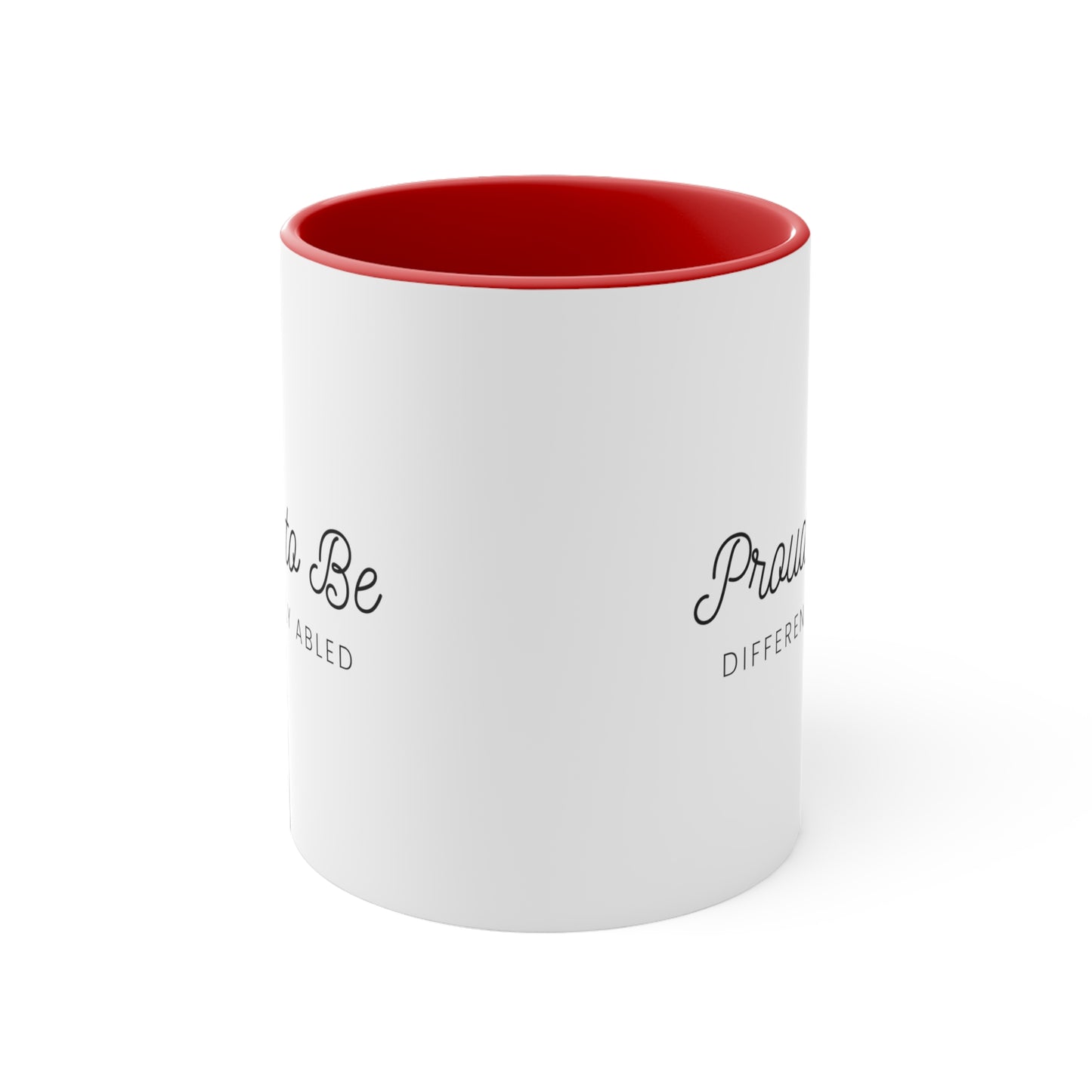 Accent Coffee Mug - Proud to Be Differently Abled