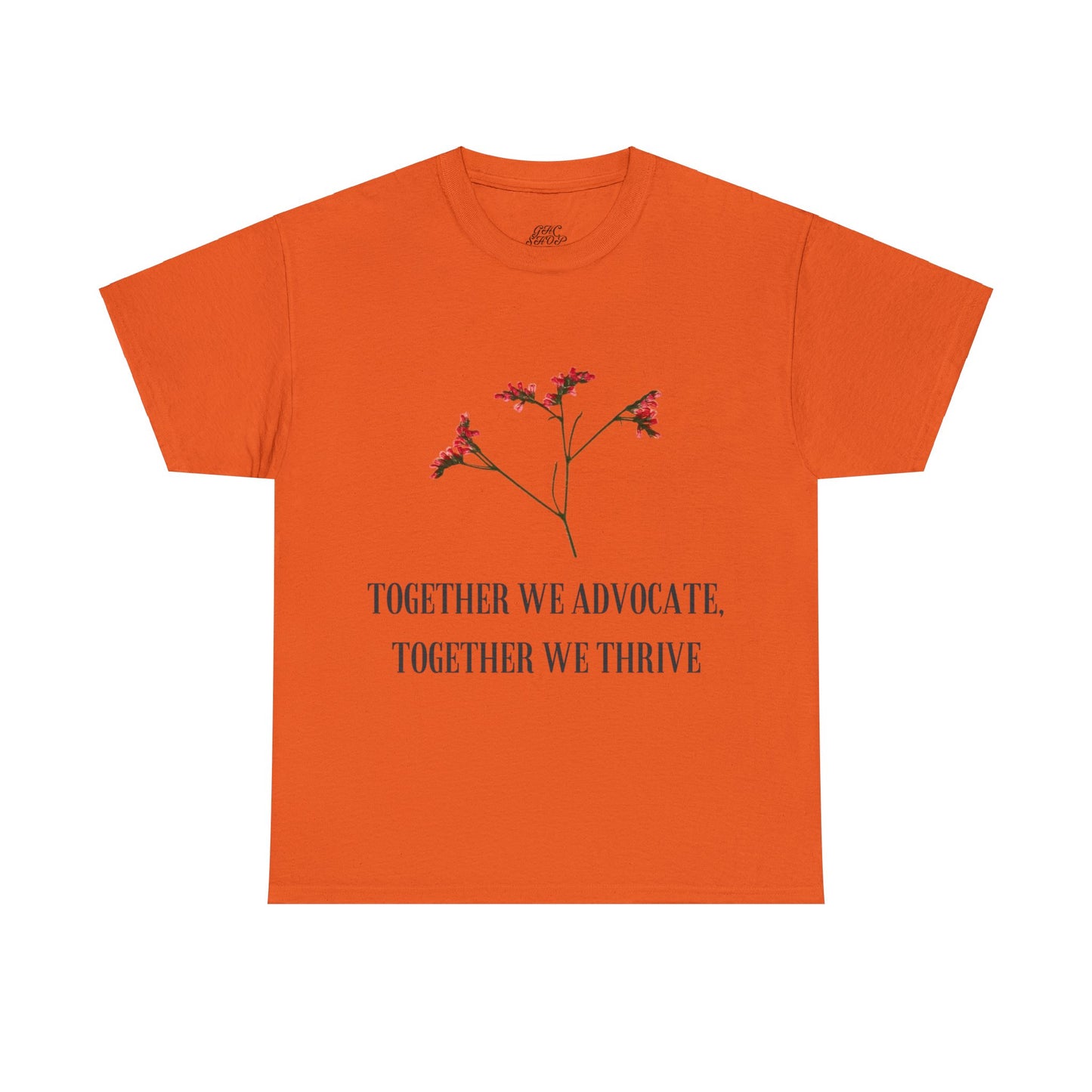 Unisex T-Shirt - Together We Advocate, Together We Thrive