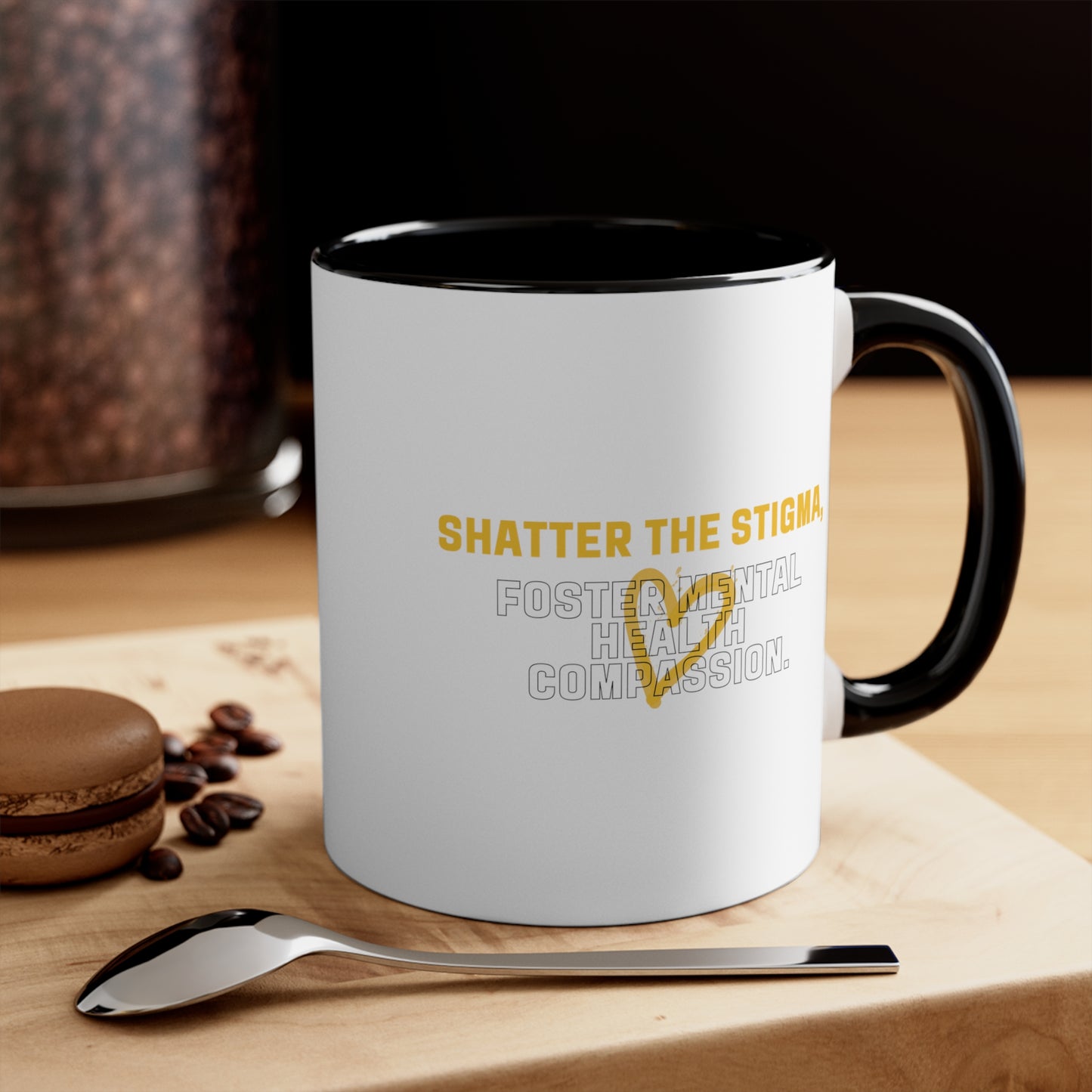 Accent Coffee Mug - Shatter the Stigma, Foster Mental Health Compassion