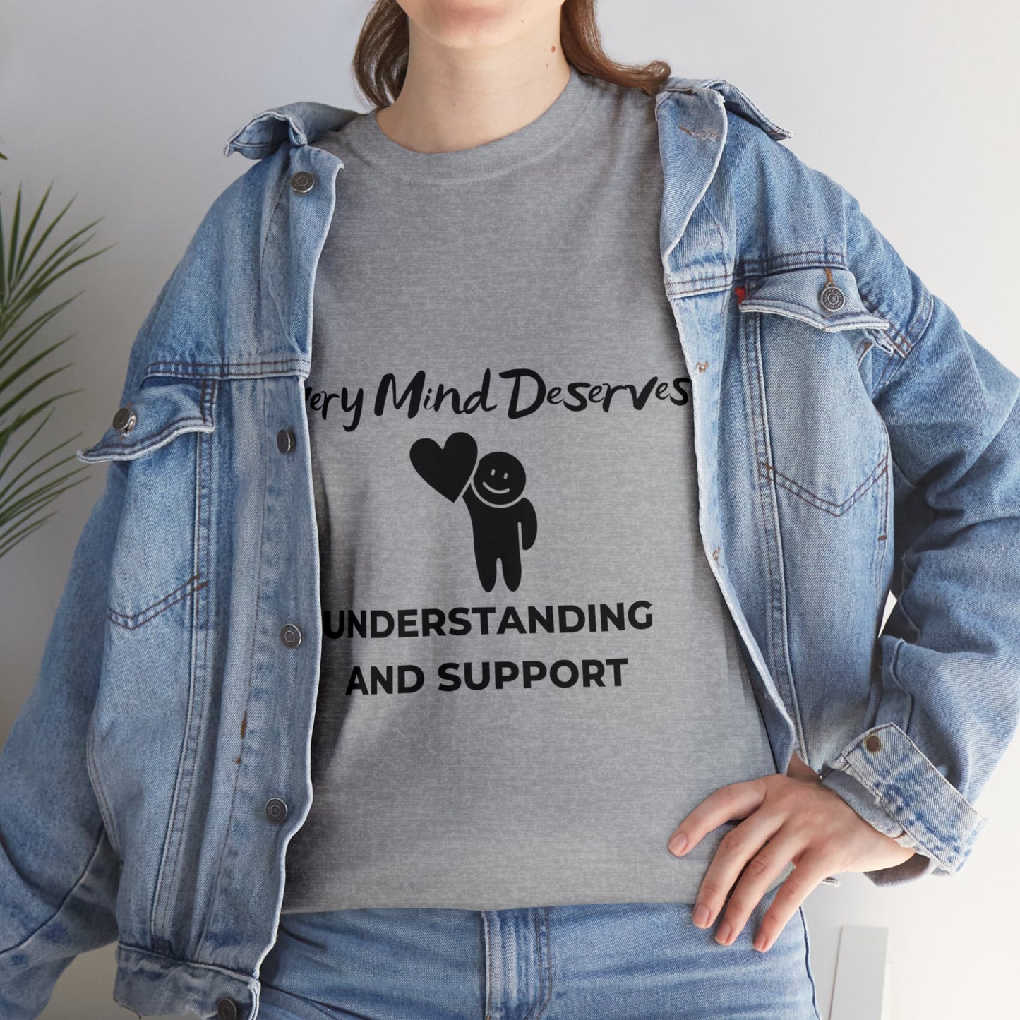 Unisex Heavy Cotton Tee - Every Mind Deserves Understanding and Support