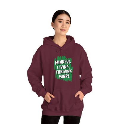 Unisex Hooded Sweatshirt - Mindful Living, Thriving Minds