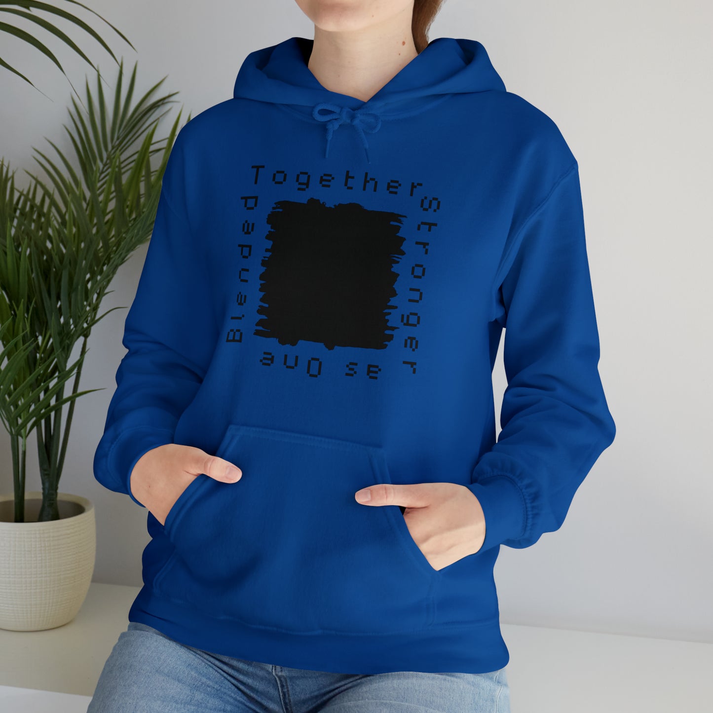 Unisex Hooded Sweatshirt - Blended Together, Stronger as One