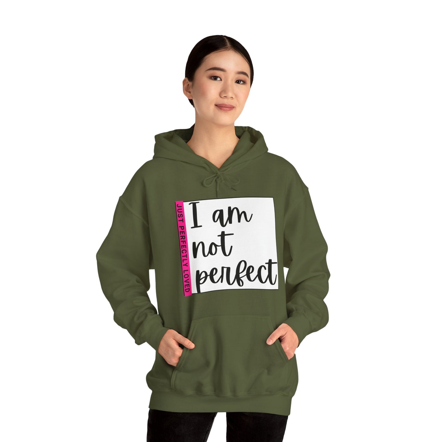 Unisex Hooded Sweatshirt - I am not perfect, just perfectly loved