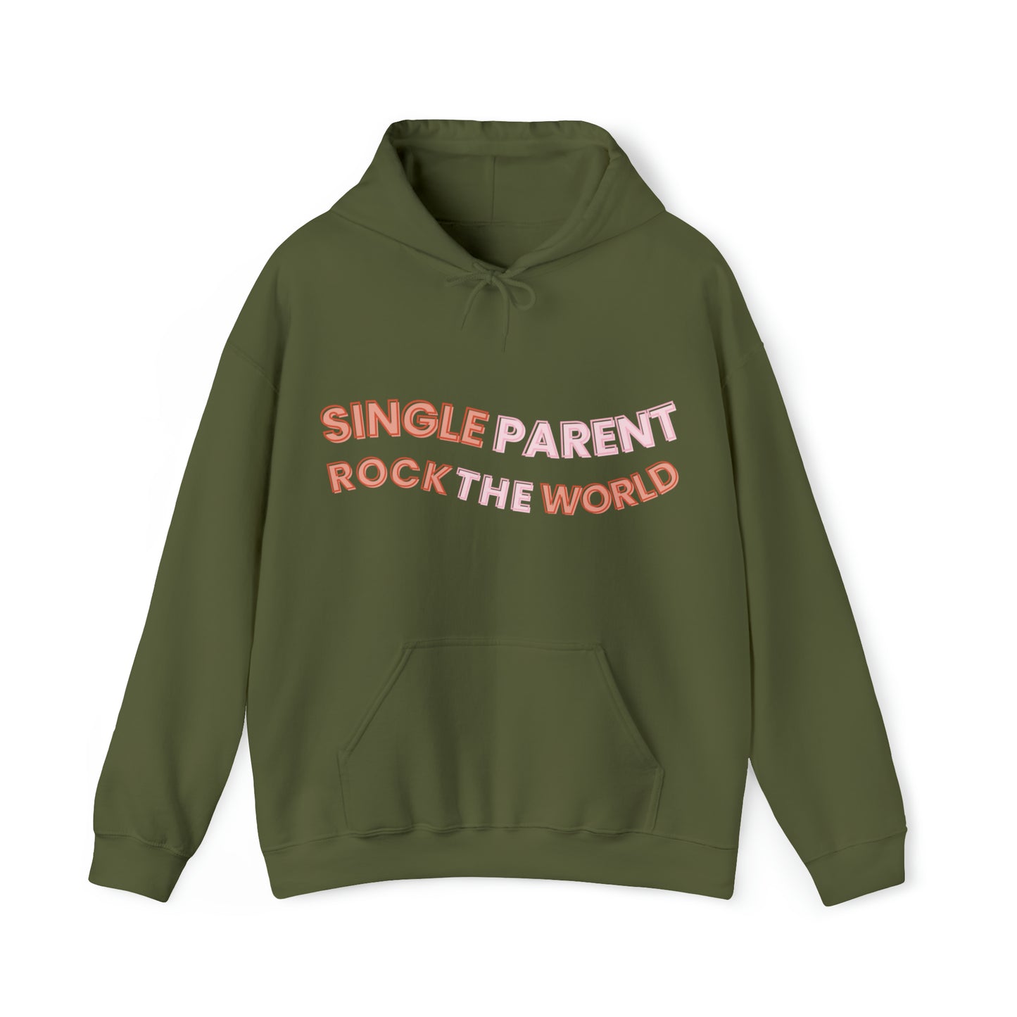 Unisex Hooded Sweatshirt - Single Parents Rock the World