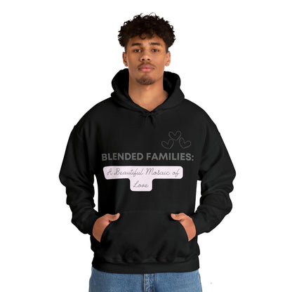 Unisex Hooded Sweatshirt - Blended Families: A Beautiful Mosaic of Love