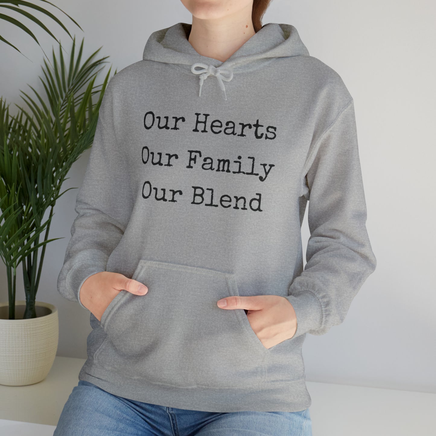 Unisex Hooded Sweatshirt - Our Hearts, Our Family, Our Blend