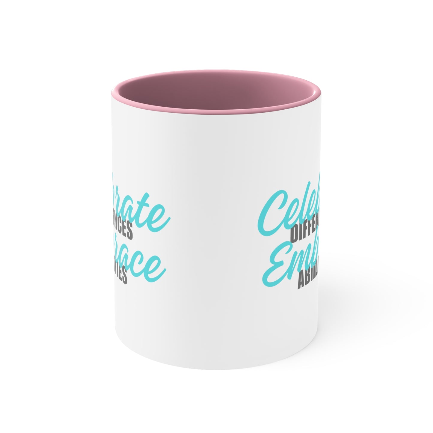 Accent Coffee Mug - Celebrate Differences, Embrace Abilities