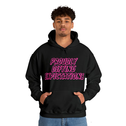 Unisex Hooded Sweatshirt - Proudly Defying Expectations