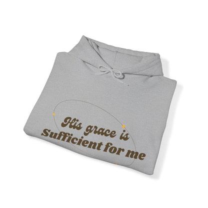 Unisex Hooded Sweatshirt - His grace is sufficient for me