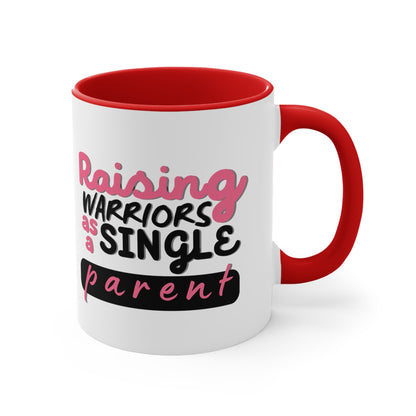 Accent Coffee Mug - Raising Warriors as a Single Parent