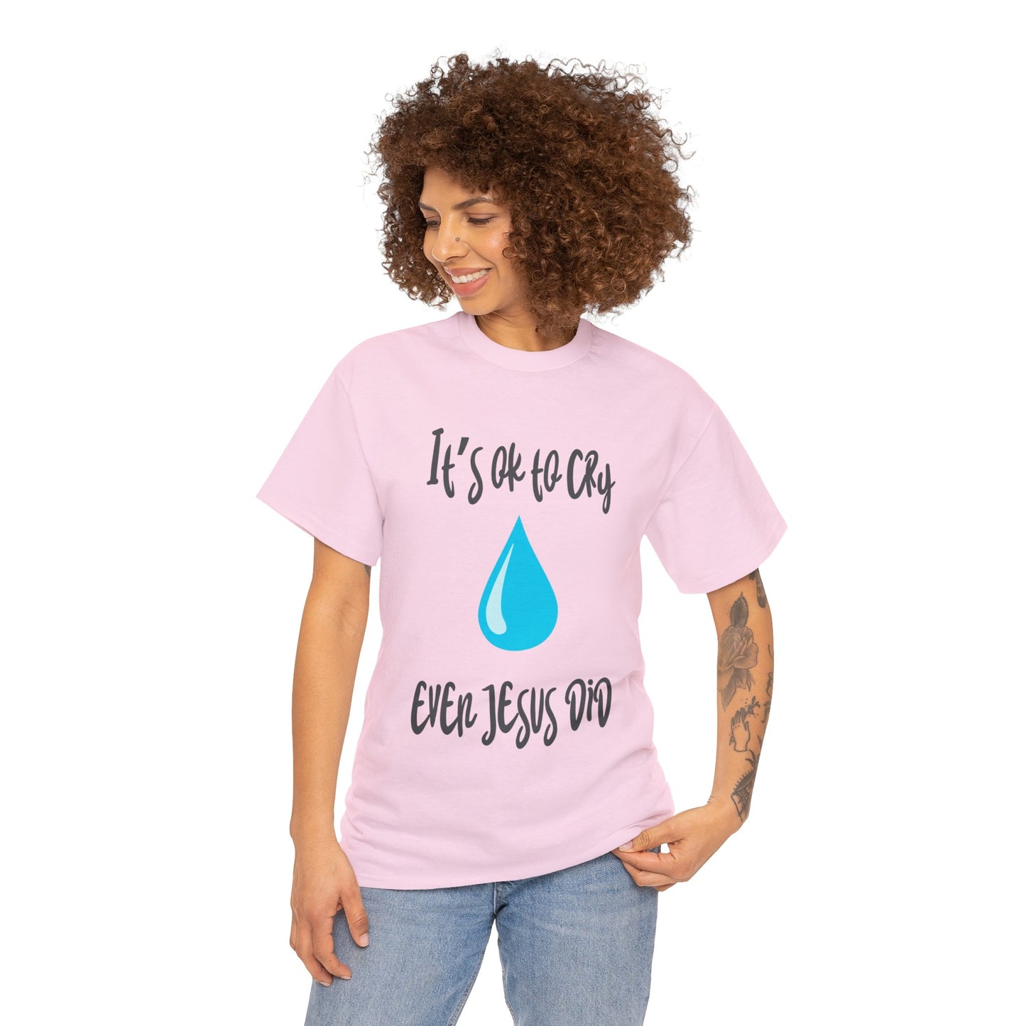 Unisex Heavy Cotton Tee - It’s okay to cry. Even Jesus did!