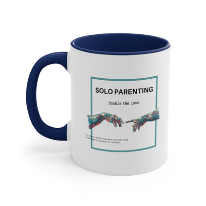 Accent Coffee Mug - Solo Parenting, Double the Love