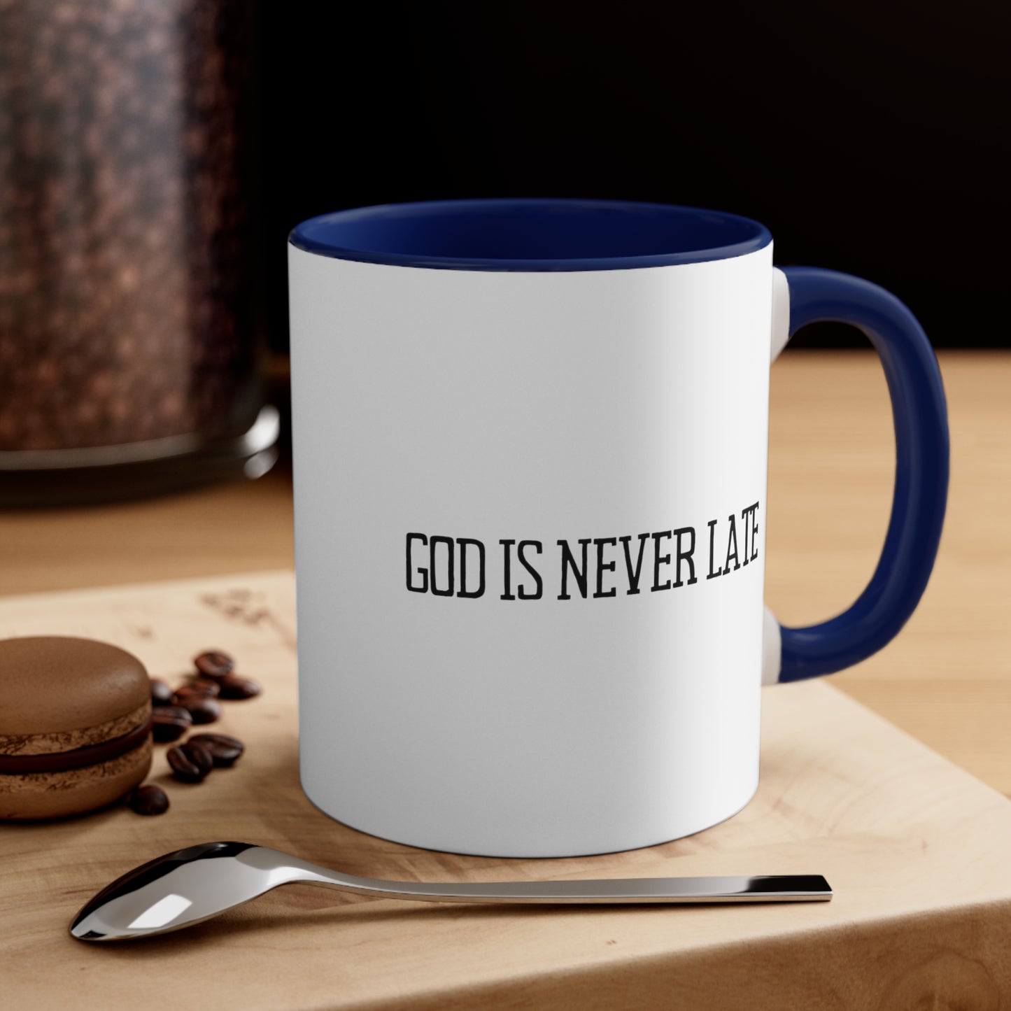 Accent Coffee Mug - God is never late