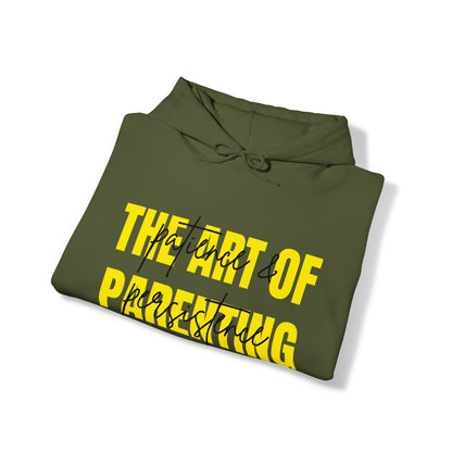 Unisex Hooded Sweatshirt -  The Art of Parenting: Patience and Persistence