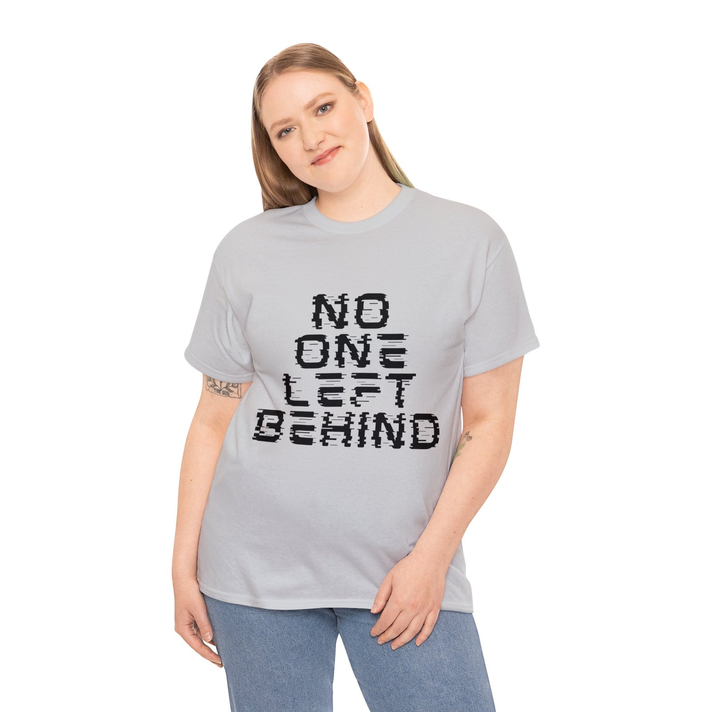 Unisex T-Shirt - No One Left Behind