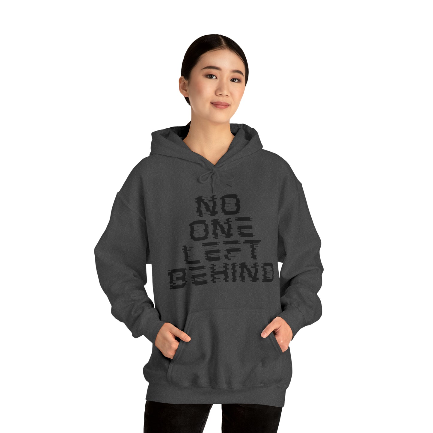 Unisex Hooded Sweatshirt - No One Left Behind