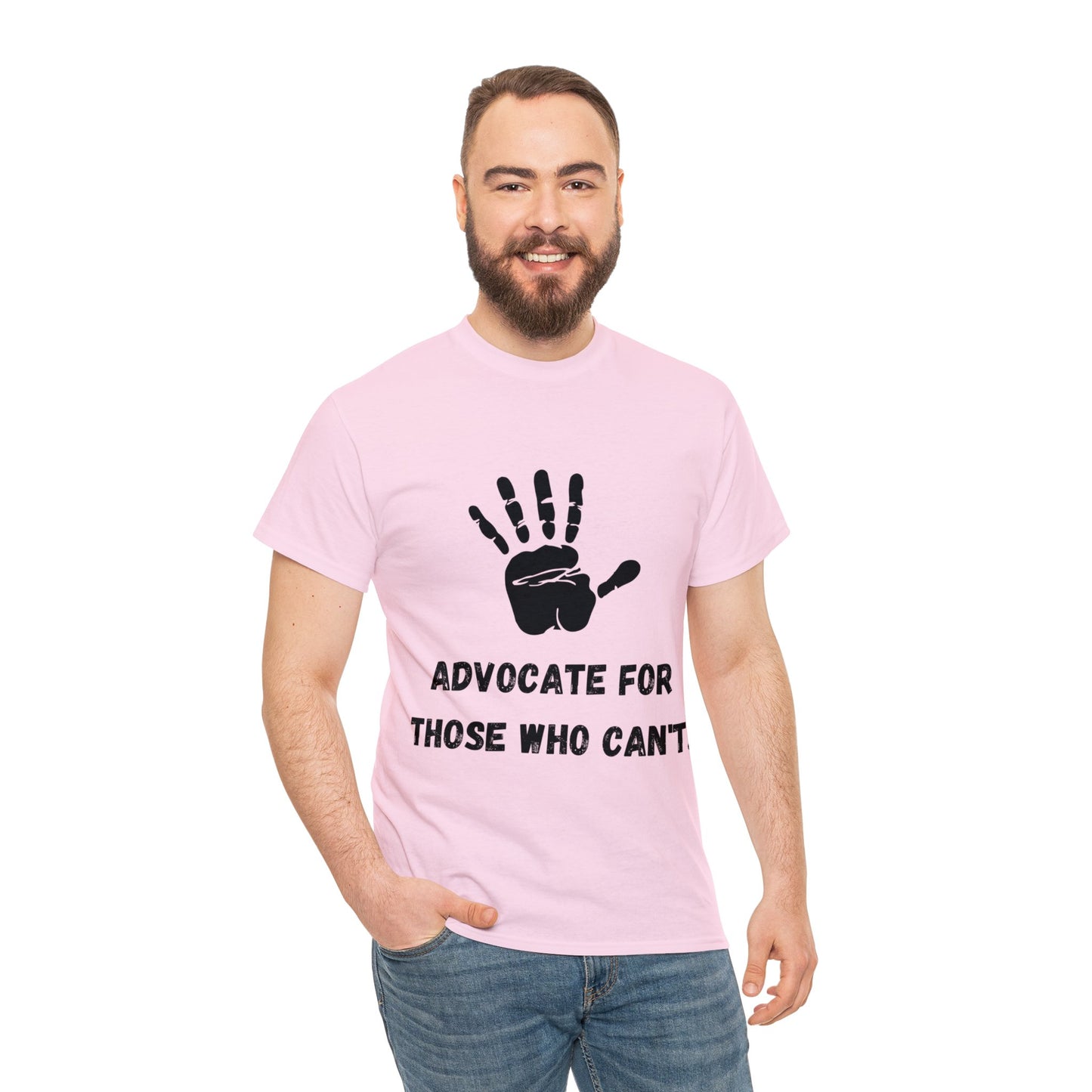 Unisex T-Shirt -  Advocate for Those Who Can't