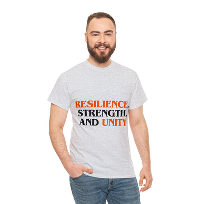 Unisex T-Shirt - Resilience, Strength, and Unity