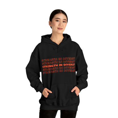 Unisex Hooded Sweatshirt - Strength in Diversity