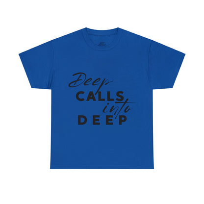 Unisex Heavy Cotton Tee - Deep calls into deep