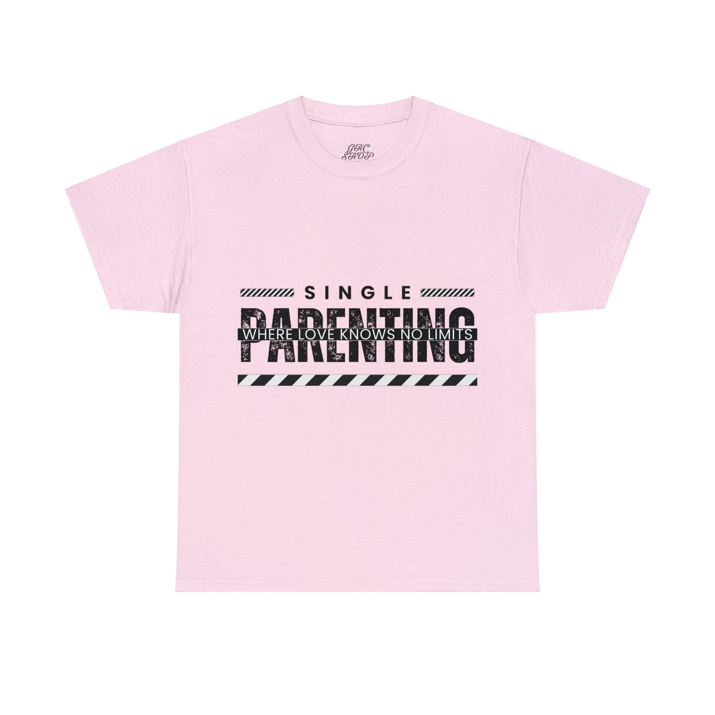 Unisex T-Shirt - Single Parenting: Where Love Knows No Limits