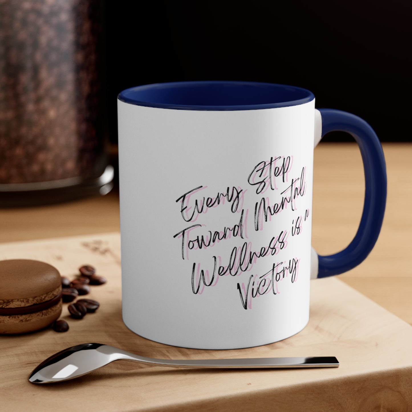 Accent Coffee Mug - Every Step Toward Mental Wellness is a Victory