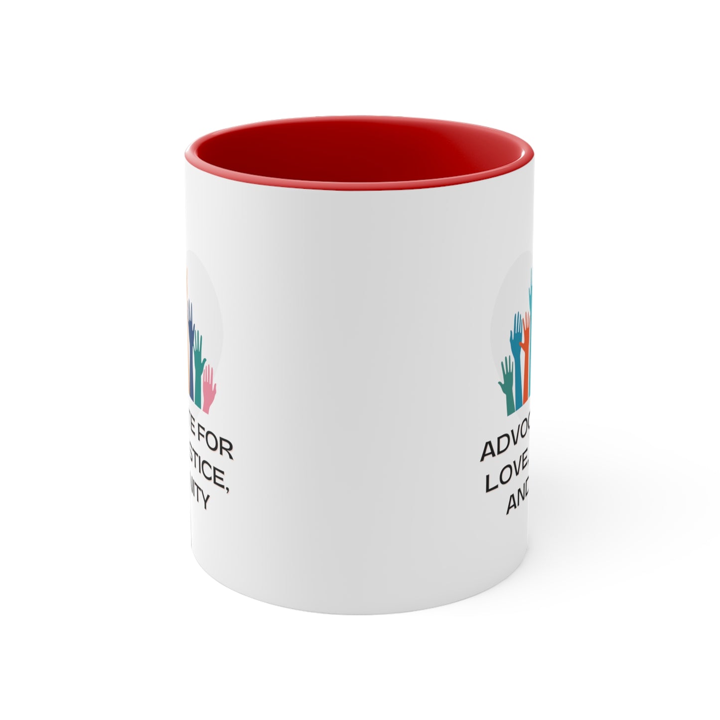 Accent Coffee Mug - Advocate for Love, Justice, and Unity