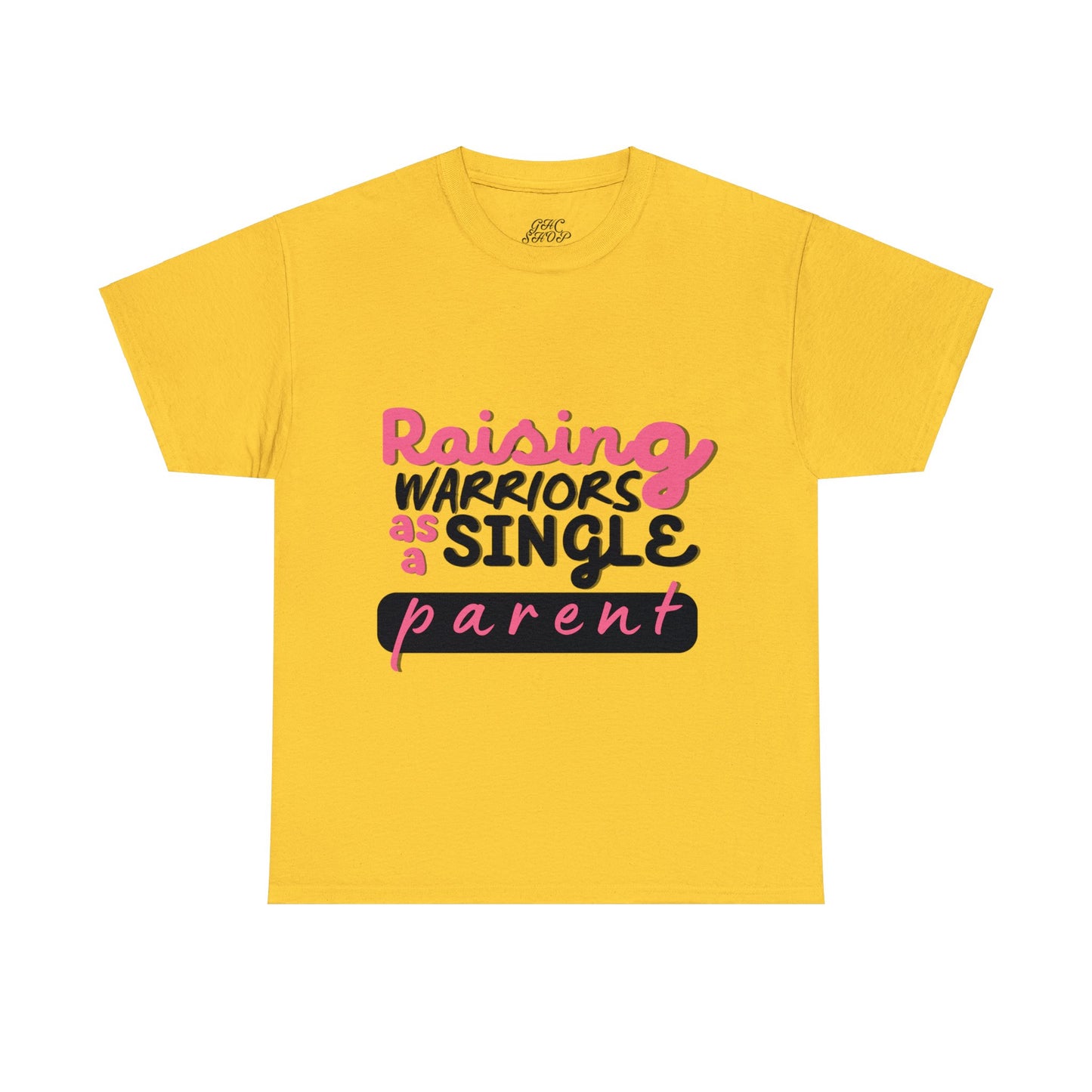 Unisex T-Shirt - Raising Warriors as a Single Parent