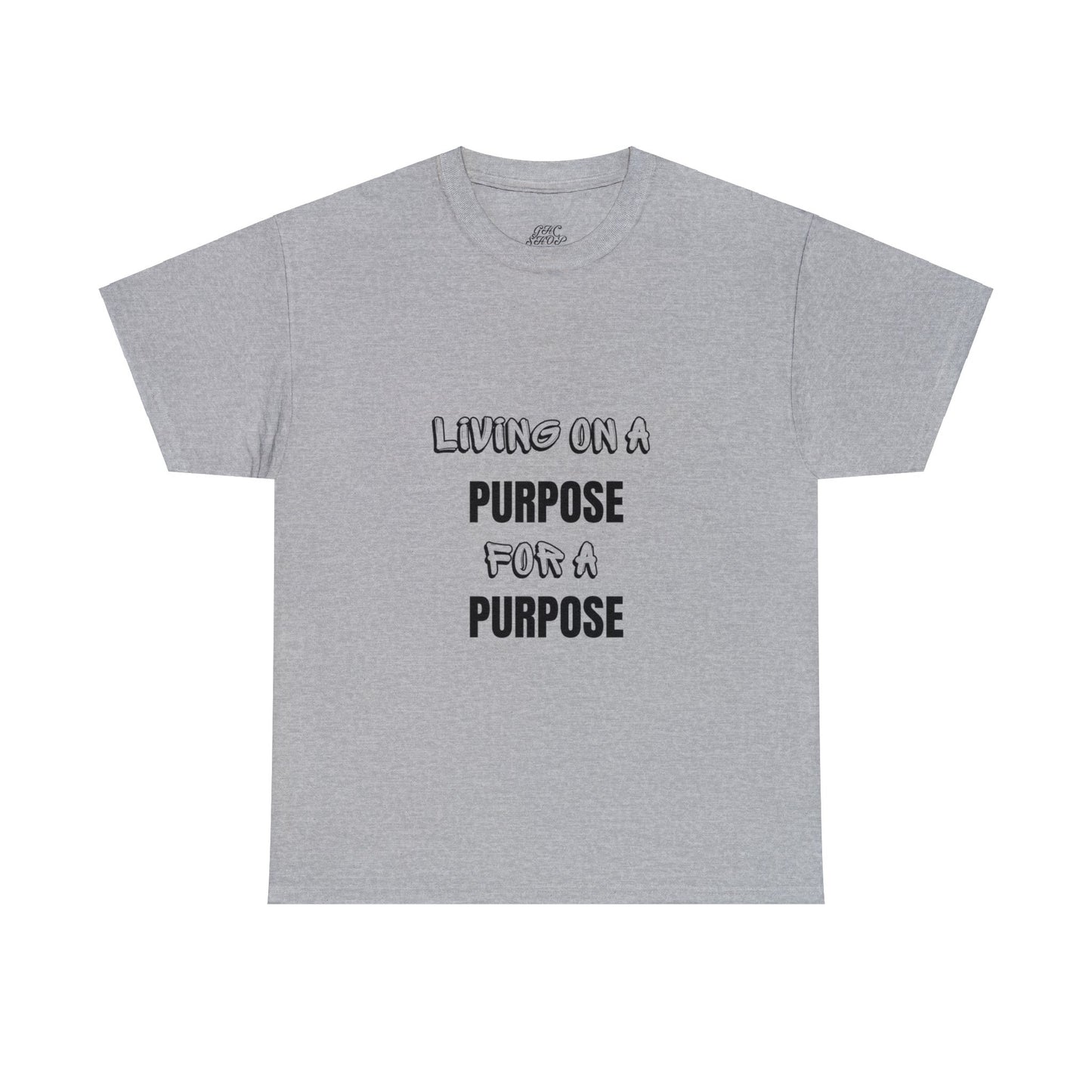 Unisex Heavy Cotton Tee - Living on purpose for a purpose